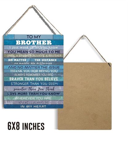 Farmhouse Brother Wooden Sign Wall Decor Rustic to My Brother Always Remember You are Braver Than You Believe Wood Plaque Hanging Sign Decoration for Home Bedroom Door 8"x10" in Kuwait