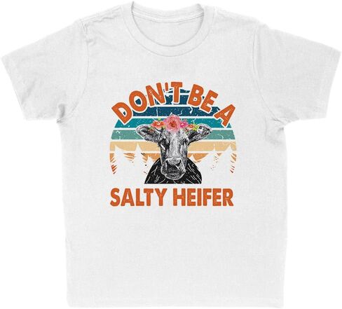 Don't Be A Salty Heifer Kids T-Shirt Youth in Saudi Arabia