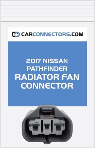 Radiator Fan Connector for 2017 Nissan Pathfinder in Saudi Arabia