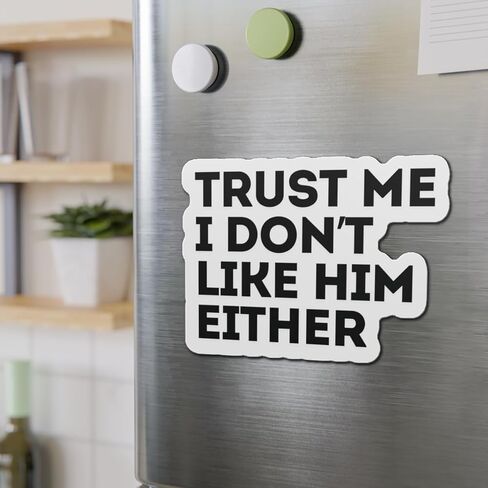 Trust Me I Don't Like Him Either, Anti Elon Club Bumper Magnet - Anti Elon Car Magnet, Funny Viral Stickers in Saudi Arabia