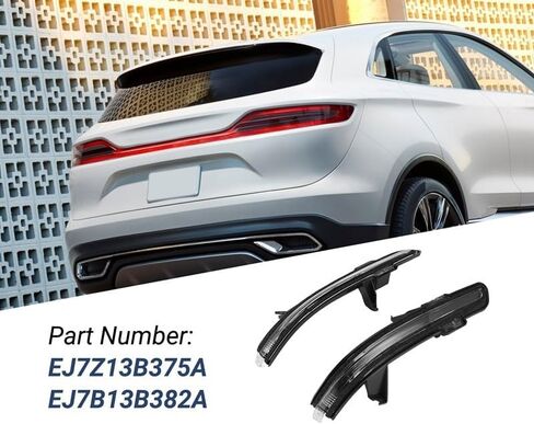 مصابيح مرآة الرؤية الخلفية تدوير أضواء الإشارة EJ7B13B382A EJ7Z13B375A لـ LINCOLN NAUTILUS in Saudi Arabia