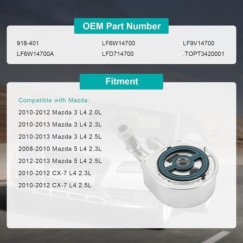 LF6W14700A مبرد زيت المحرك مع حشية ل MAZDA 3 2.0L 2010-2012 ، MAZDA 3 2.3L/2.5L 2010-2013 ، MAZDA 5 2.3L 2008-2010 ، MAZDA 5 2.5L 2012-2013 ، CX-7 2.3L/2.5L 2010-2012 L4 ، in Saudi Arabia