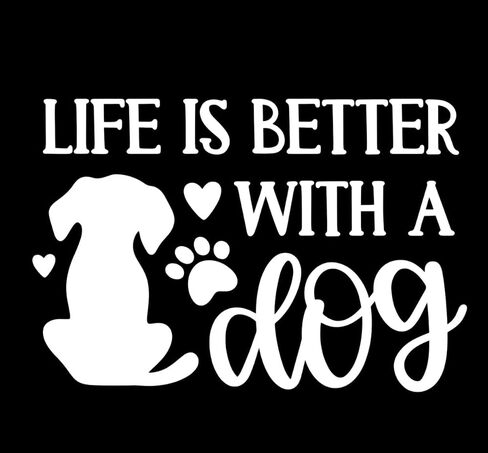 Life is Better with a Dog Decal Pet Lover Quote Decal White 5x54 inches in Saudi Arabia