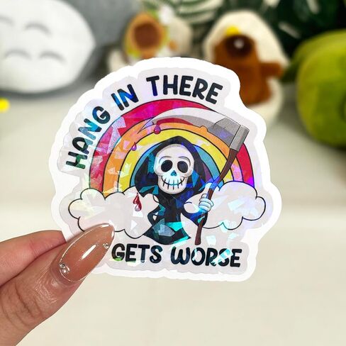 3 Pcs Hang in There It Gets Worse Sticker, Cute Grim Reaper Creepy Cute Mental Health Sarcastic Joke Rainbow Hang in There It Gets Worse Stickers for Laptop Bottle Phone Car Helmet 3"x3" in Kuwait