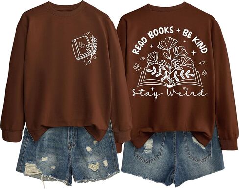 Read Books Be Kind Stay Weird Sweatshirts, Womens Crewneck Tops Pullover Librarian Reading Teacher Long Sleeve Shirts in Saudi Arabia