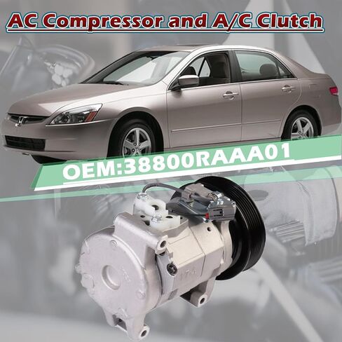 AC Air Condition Compressor and A/C Clutch Compatible with Honda 2003-2007 Accord 2.4L Coupe (03 04 05 06 07) Replaces # 38800RAAA01, 38810RAAA01, 38810RBA006, 19187872, 78389, 77389 in Saudi Arabia
