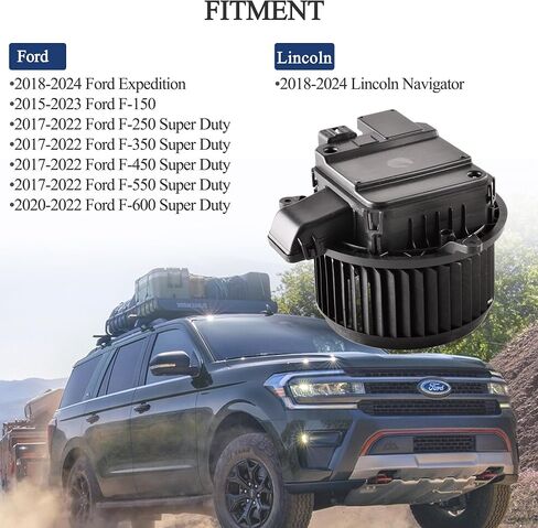 AC Blower Motor with Fan Compatible with 2015-2023 Ford F-150, F-250/350/450/550/600 Super Duty, 2018-2024 Ford Expedition/Lincoln Navigator, HVAC Blower Motor Replacement 700329, FL3Z19805E in Saudi Arabia