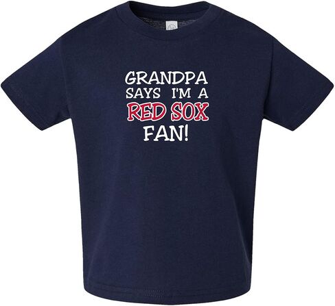 My Dad/Grandpa Says I am a Red Sox Fan Kid's Toddler Boys T-Shirt - Navy in Saudi Arabia