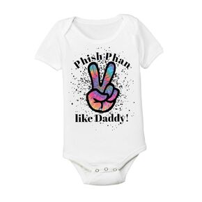 Phish Phan like Daddy Dad Tie Dye 6-12 Months Peace Baby Onesie SUPER SOFT Bodysuit or Kid Hippie Hippy Jam Band Toddler Tshirt PPD612SS