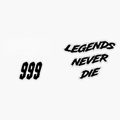 Legends Never Die Pack Bumper Sticker Vinyl Decal 5 inches in Saudi Arabia