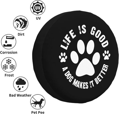 Life is Good A Dog Makes It Better Funny Tire Cover Universal Fit Spare Tire Protector for Truck, SUV, Trailer, Camper, Rv in Saudi Arabia