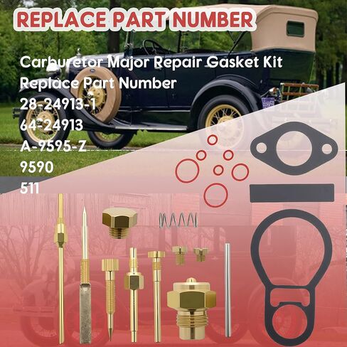 Carburetor Major Repair Gasket Kit Compatible with Ford Model A A Base AA Base 1926-1932,Carburetor Rebuild Kit also compatible with today's complex fuels,Replace 28-24913-1 64-24913 A-9595-Z 9590 511 in Saudi Arabia