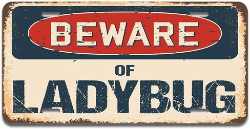 SignMission Beware of Ladybug Aluminum License Plate | License Plate 12" X 6" Fits Any Car, Truck, SUV, RV, or Trailer | Made in The USA in Saudi Arabia