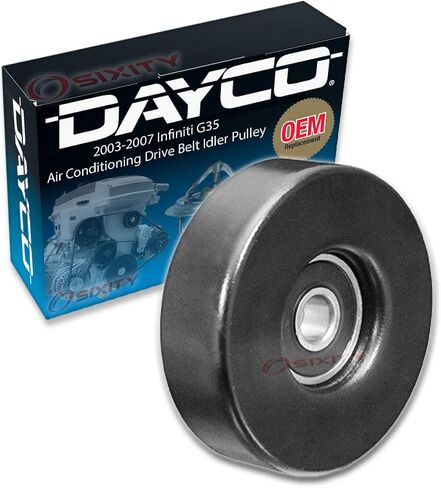 Dayco AC Drive Belt Bulley متوافق مع Infiniti G35 2003-2007 in Saudi Arabia