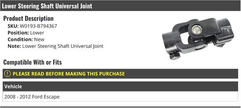 Lower Steering Shaft Universal Joint - Compatible with 2008-2012 Ford Escape in Saudi Arabia