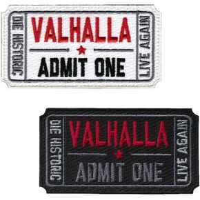 Ticket to Valhalla Admit One Die Historic Live Again Tactical Morale Badge Embroidery Iron on Patch (2Blacks)