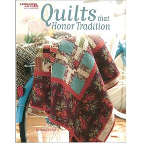 LEISURE ARTS Quilts That Honor Tradition Bk