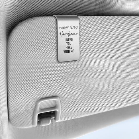 Drive Safe Handsome I Need You Here with Me Engraved Stainless Steel Car Visor Clip, Travels Visor Car Accessories for Men, Drive Safe Gifts for Couple Husband Dad Son Friend Driver in Saudi Arabia