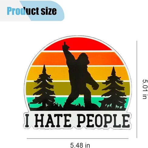 5" I Hate People Car Sticker Decal, Waterproof Vinyl Bigfoot Sticker, Sarcastic Sasquatch Decal, Funny Bumper Sticker for Adults, Fits Car, Helmet, Laptop, Water Bottle, Window, Truck, Skateboard in Saudi Arabia