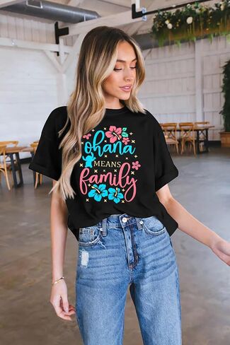 Ohana تعني عائلة Tshirt Women Hawaiian Dorts Hawaii Tropical Graphic Tees Summer Beach قمم قصيرة الأكمام in Saudi Arabia