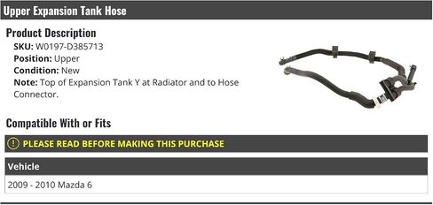 Upper Radiator Coolant Overflow Expansion Tank Hose - Compatible with 2009-2010 Mazda 6 in Saudi Arabia