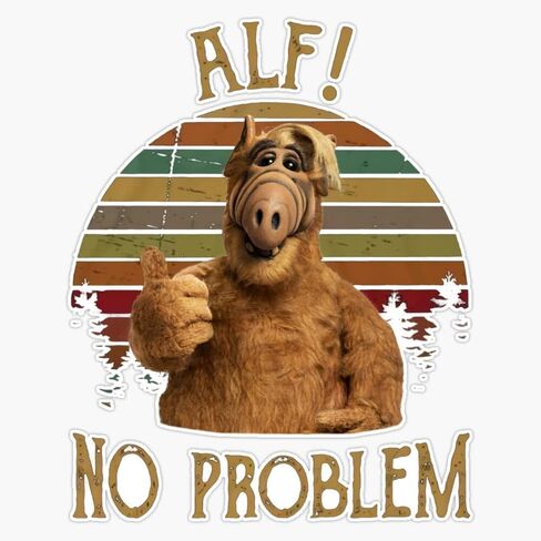 Magnet Alf Alien No Problem Vintage Magnetic Vinyl Sticker 5" in Saudi Arabia
