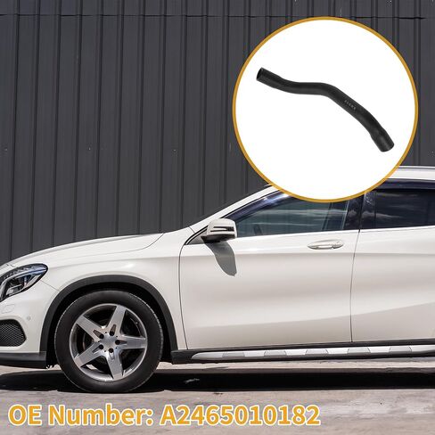 خرطوم سائل تبريد المبرد رقم A2465010182 أنبوب خرطوم المياه المبرد العلوي لـ Mercedes-Benz GLA250 GLA45 لـ AMG 2015-2020 Rubber Black Good Sealing in Saudi Arabia