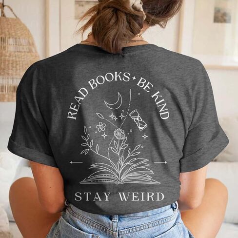 Book Shirts for Women Read Books Be Kind Stay Weird Tshirt Book Lovers Bookish Gifts Reading Shirt Bookworm Tee Tops in Saudi Arabia