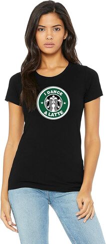 I Dance a Latte (Ver.1) Womens T-Shirt, Black in Saudi Arabia
