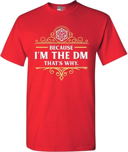 Because I'm The DM That's Why RPG Game Master Funny Parody DT Adult T-Shirt Tee in Kuwait
