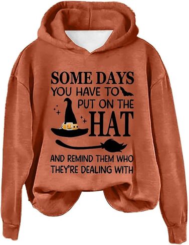Halloween Halloween Hoodies مضحكة Witch-Some Days عليك أن تضع قميصًا في قميص Sweatshirs كبير الحجم الكبير in Saudi Arabia