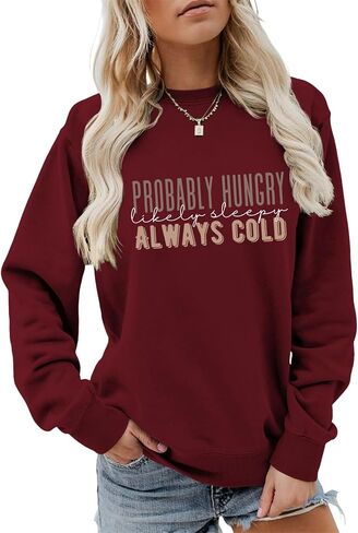 Women's Funny Mom Life Sweatshirt Probably Hungry Likely Sleepy Always Cold Sweatshirt Casual Long Sleeve Pullovers in Kuwait