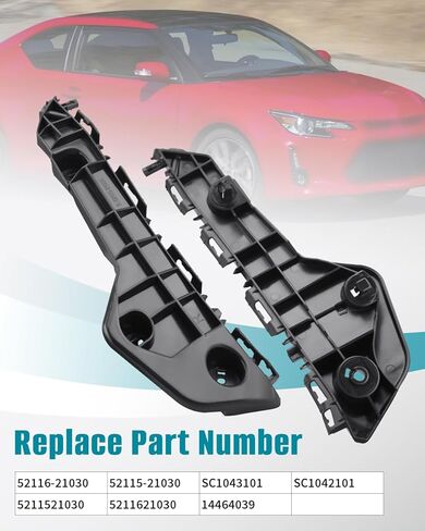 1PAIR FRONT BUMPER SIDE BRACKETS مجموعة ملائمة لـ Toyota Scion TC 2011 2012 2013 2014 2015 2015 ، Replacement 52116-21030 52115-21030 SC1043101 SC1042101 5211521030 521162103030304039 ، Right & Left in Kuwait