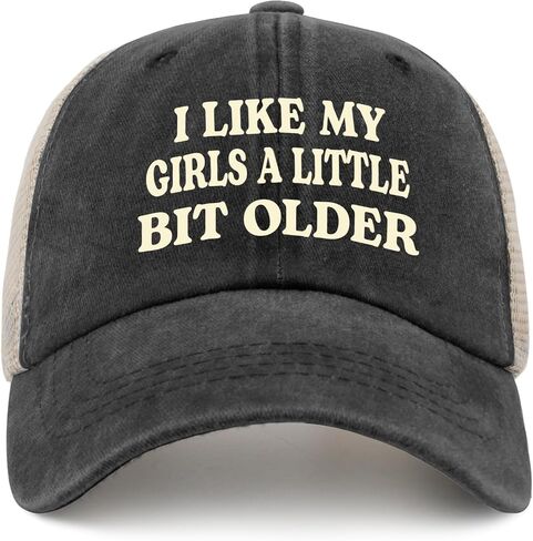 Funny Trucker Hat I Like My Girls A Little Bit Older Hats for Women Funny Hats Funny Golf Hats Mens Black Hat Baseball Hat in Saudi Arabia
