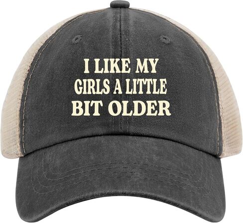 Funny Trucker Hat I Like My Girls A Little Bit Older Hats for Women Funny Hats Funny Golf Hats Mens Black Hat Baseball Hat in Saudi Arabia