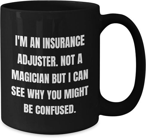 I'm An Insurance Adjuster Gifts from Friends and Family for Insurance Adjuster Christmas Unique Mug, Funny Quote, Black Coffee Mug, Not A Magician But in Saudi Arabia