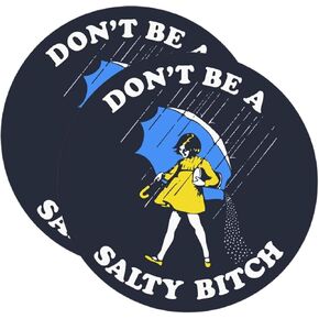 2-Pack Don't Be A Salty Bitch Sticker Decal - 4 Inches - Salty Bitch Sticker for Waterbottle Car Truck Van Window Bumper Laptop Tablet Cup Tumbler and Any Smooth Surface in Kuwait