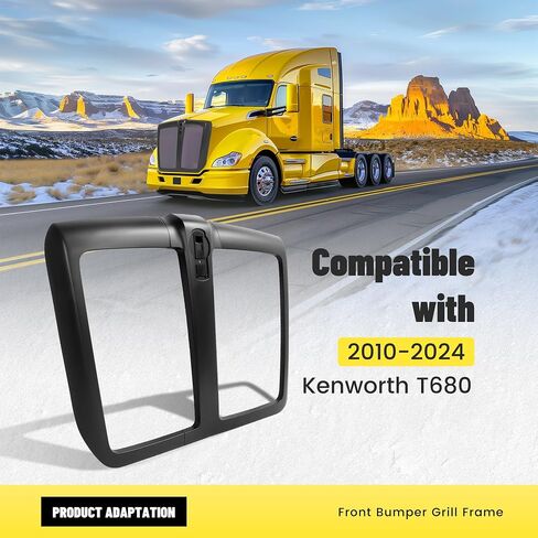 Front Grille Frame Compatible with 2010-2024 Kenworth T680 Bumper Grill Frame Plastic(ABS) Painted Matte Black in Saudi Arabia