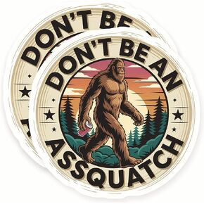 Bigfoot Stickers - Funny Sasquatch - Dont be an Assquatch - 2 Pack - 5" Wide Design - Adheres to Laptops, Tumblers, and More - Made in The USA - AQS0213 in Kuwait