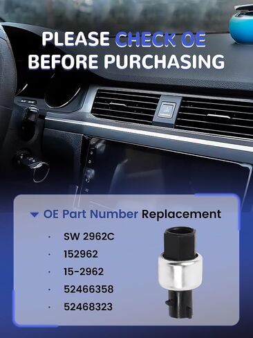 مستشعر مفتاح الضغط AC استبدال OEM#SW 2962C 152962 استشعار ضغط تكييف الهواء متوافق مع 1994-2003 Silverado Tahoe Blazer Express 1994-2004 Jimmy Savana Sonoma Yukon in Kuwait
