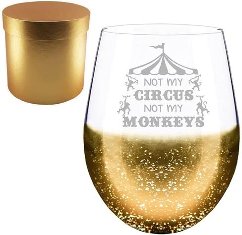 Mothers Day Gifts Idea, Not My Circus Not My Monkeys Stemless Golden Wine Glass in Kuwait