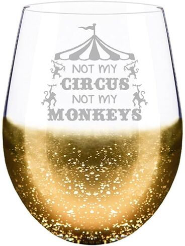 Mothers Day Gifts Idea, Not My Circus Not My Monkeys Stemless Golden Wine Glass in Kuwait