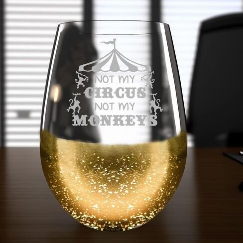 Mothers Day Gifts Idea, Not My Circus Not My Monkeys Stemless Golden Wine Glass in Kuwait