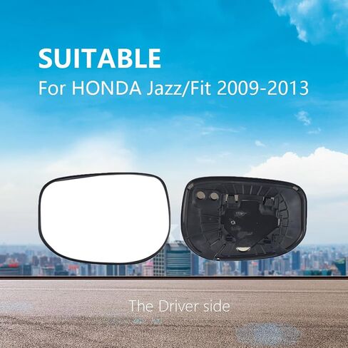 زجاج بديل للمرآة الجانبية للركاب لـ Honda Jazz/FIT 2009-2013 ، طاقة اللوحة الدائمة ذات السخان الجانبي الأيمن الزجاج المرآة لـ Honda Jazz/FIT 2009 2010 2011 2012 2013 Honda in Kuwait