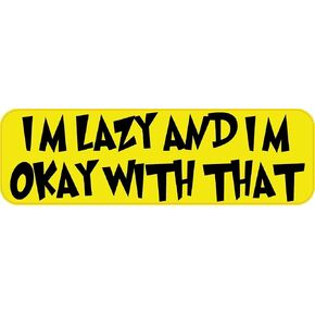 StickerTalk Im Lazy and Im Okay with That Magnet, 10 inches by 3 inches in Saudi Arabia