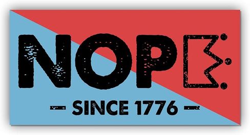 Magnet Sticker Nope Magnetic No Kings in America Since 1776 Classic Subtle Leftist Social Justice Human Rights Democrat Black Magnet for Bumper, Refrigerator, Cruise Door, Car, Truck 7.5x3.75in in Saudi Arabia