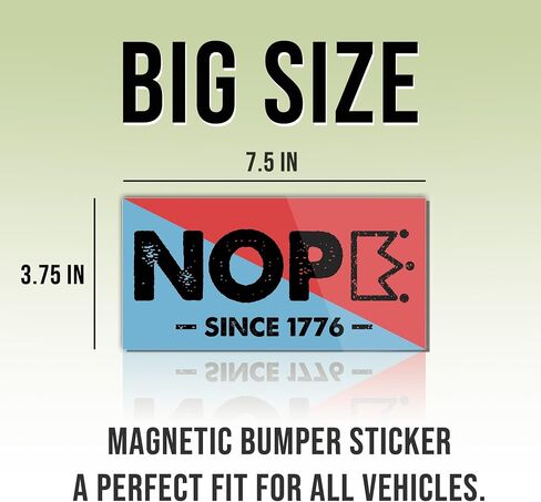 Magnet Sticker Nope Magnetic No Kings in America Since 1776 Classic Subtle Leftist Social Justice Human Rights Democrat Black Magnet for Bumper, Refrigerator, Cruise Door, Car, Truck 7.5x3.75in in Saudi Arabia
