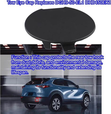 الغطاء الخلفي لخطاف القطر غطاء العين متوافق مع Mazda 2020-2023 Cx-30 Cx30 أسود محكم ، قبعة السحب ، استبدال DGH9-50-EL1 DHB450EK1 in Saudi Arabia
