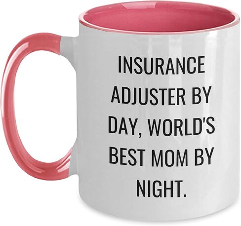 Insurance Adjuster Gifts, Funny Quote, Two Tone Coffee Mug for Christmas, Gifts from Mom in Saudi Arabia