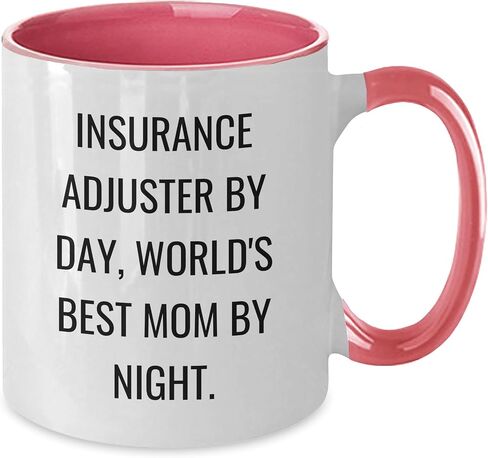 Insurance Adjuster Gifts, Funny Quote, Two Tone Coffee Mug for Christmas, Gifts from Mom in Saudi Arabia